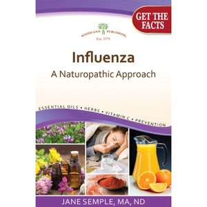 Woodland Publishing, Influenza: A Naturopathic Approach, 27pgs