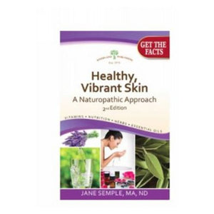 Woodland Publishing, Healthy, Vibrant Skin: A Naturopathic Approach 2nd Edition, 28pgs