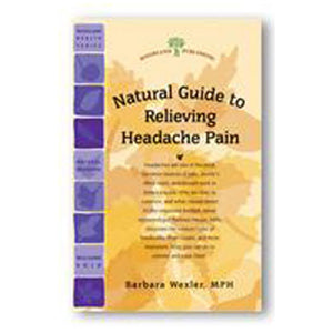 Woodland Publishing, Natural Guide to Relieving Headache Pain, 3 X 40 Pages